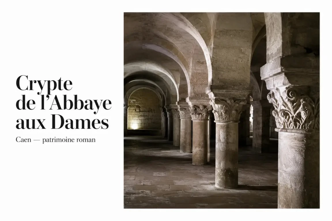 Visiter l abbaye aux dames caen : la crypte médiévale de l’abbaye aux Dames à Caen